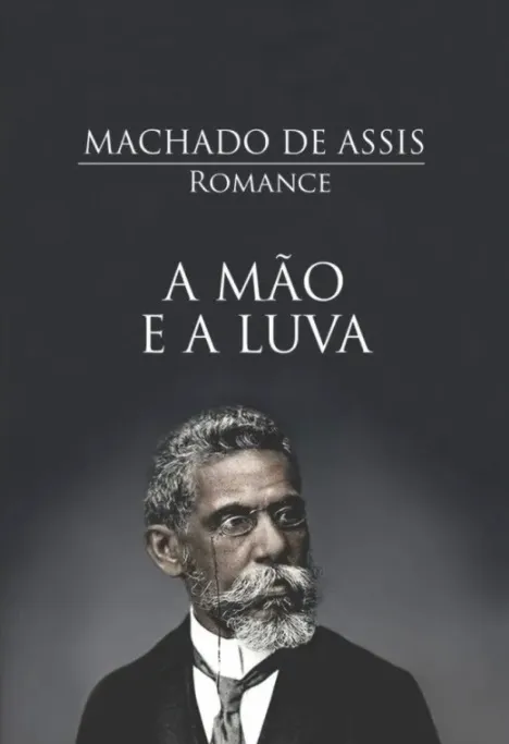 607 - A Mão e a Luva - Machado de Assis - E-Book completo - 57 páginas