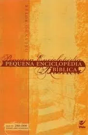 PEQUENA ENCICLOPEDIA BIBLICA (PRODUTO USADO - BOM)
