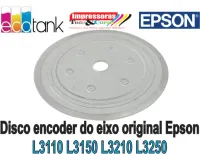 Disco encoder do eixo da Impressora Epson L1110 L3110 L3115 L3150 L3210 L3250 L5190 L5290 M1100 M1120