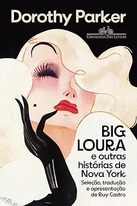 BIG LOURA E OUTRAS HISTORIAS DE NOVA YORK (NOVA EDIÇAO) (PRODUTO NOVO)