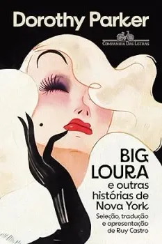 BIG LOURA E OUTRAS HISTORIAS DE NOVA YORK (NOVA EDIÇAO) (PRODUTO NOVO)