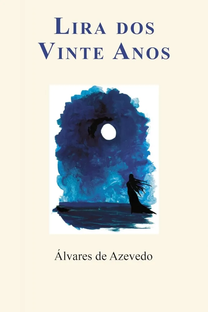 612 - A LIra dos Vinte Anos - Álvares de Azevedo - E-Book completo - 154 páginas