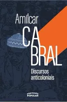 AMILCAR CABRAL: DISCURSO ANTICOLONIAIS (PRODUTO NOVO)