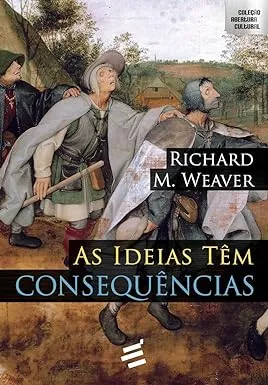 AS IDEIAS TEM CONSEQUENCIAS (PRODUTO NOVO)