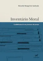 INVENTARIO MORAL: CONFIDENCIAS DE UM PROMOTOR DE JUSTIÇA (PRODUTO NOVO)