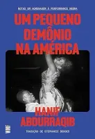 UM PEQUENO DEMONIO NA AMERICA: NOTAS EM HOMENAGEM A PERFORMACE NEGRA (PRODUTO NOVO)