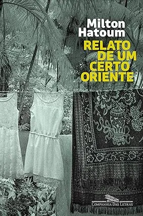 RELATO DE UM CERTO ORIENTE (PRODUTO NOVO)