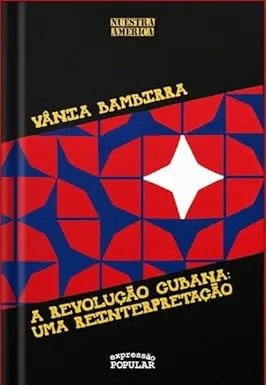 A REVOLUÇAO CUBANA: UMA REINTERPRETAÇAO (PRODUTO NOVO)
