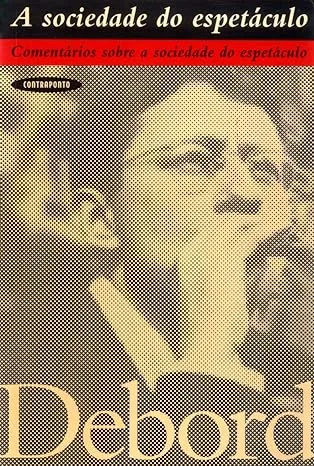 A SOCIEDADE DO ESPETACULO (PRODUTO USADO - BOM)