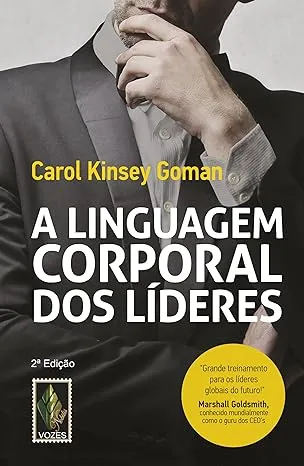 A LINGUAGEM CORPORAL DOS LIDERES (PRODUTO USADO - MUITO BOM)