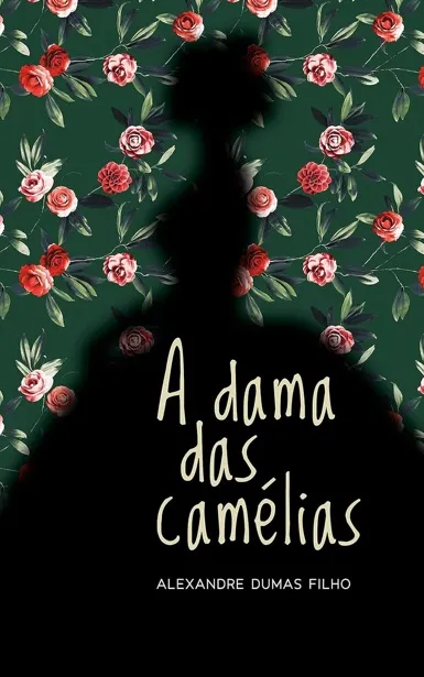 633 - A Dama das Camélias - Alexandre Dumas Filho - E-Book completo - 101 páginas