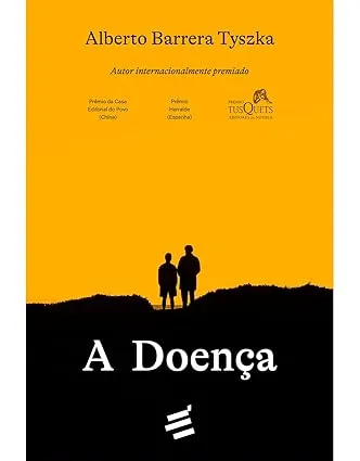 A DOENÇA (PRODUTO NOVO)