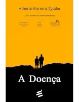 A DOENÇA (PRODUTO NOVO)