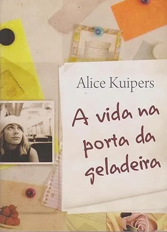 A VIDA NA PORTA DA GELADEIRA (PRODUTO USADO - MUITO BOM)