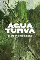 AGUA TURVA (PRODUTO NOVO)