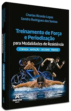 TREINAMENTO DE FORÇA E PERIODIZAÇAO PARA MODALIDADES DE RESISTENCIA (PRODUTO NOVO)