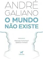 O MUNDO NAO EXISTE (PRODUTO NOVO)