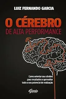 O CEREBRO DE ALTA PERFORMANCE (PRODUTO USADO - BOM)