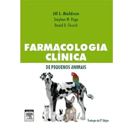FARMACOLOGIA CLINICA DE PEQUENOS ANIMAIS (PRODUTO USADO - MUITO BOM)