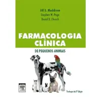 FARMACOLOGIA CLINICA DE PEQUENOS ANIMAIS (PRODUTO USADO - MUITO BOM)