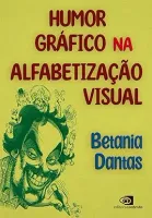 HUMOR GRAFICO NA ALFABETIZAÇAO VISUAL (PRODUTO NOVO)
