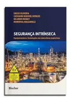 SEGURANÇA INTRINSECA: EQUIPAMENTOS E INSTALAÇOES EM ATMOSFERAS EXPLOSIVAS (PRODUTO NOVO)