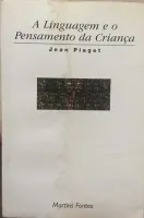 A LINGUAGEM E O PENSAMENTO DA CRIANÇA (PRODUTO USADO - MUITO BOM)