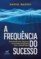A FREQUENCIA DO SUCESSO (PRODUTO NOVO)