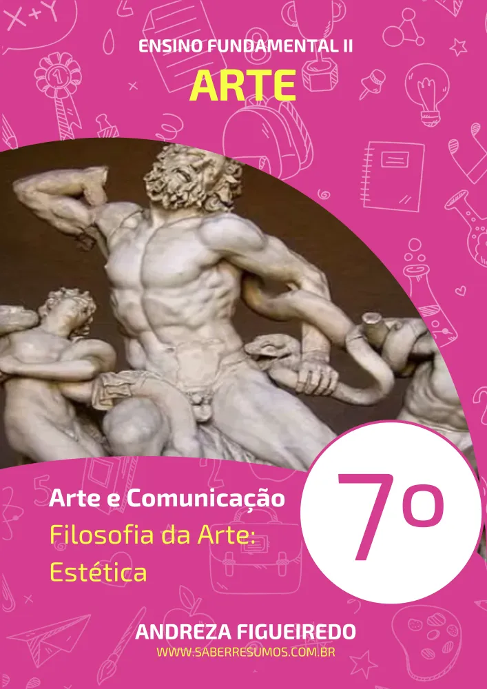 214 - Arte - Arte e Comunicação - Filosofia da Arte: Estética - 7º ano - PDF com 6 páginas Imagem