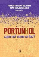 PORTUNHOL: ?QUE ES? COMO SE FAZ? (PRODUTO NOVO)