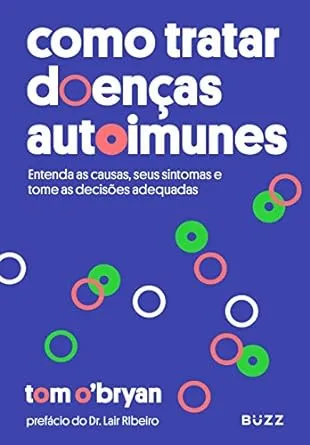 COMO TRATAR DOENÇAS AUTOIMUNES (PRODUTO NOVO)