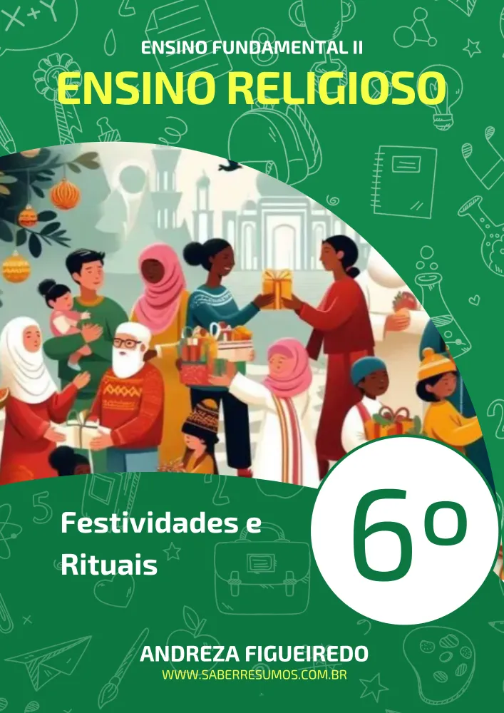 555 - Ensino Religioso - Festividades e Rituais - 6º ano - PDF com 11 páginas