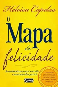 O MAPA DA FELICIDADE (PRODUTO USADO - BOM)
