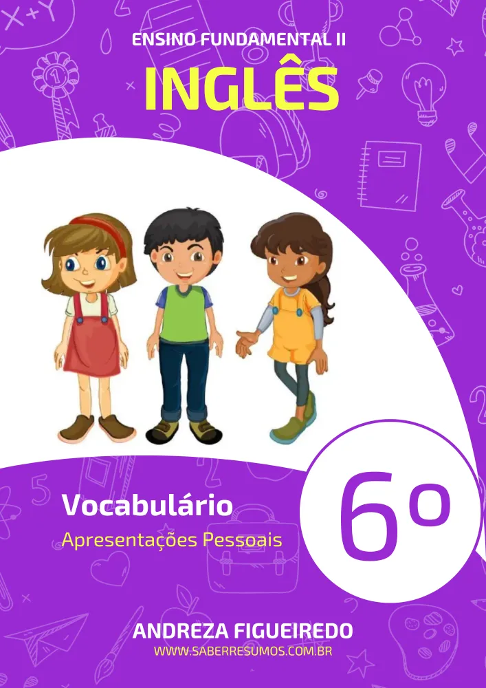 446 - Inglês - Vocabulário - Apresentações Pessoais - 6º ano - PDF com 9 páginas