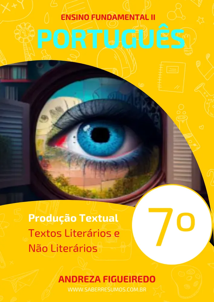 135 - Português - Produção Textual - Textos Literários e Não Literários - 7º ano - PDF com 5 páginas Imagem