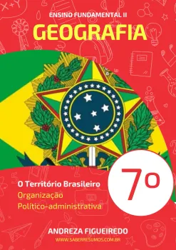 098 - Geografia - O Território Brasileiro - Organização Político-administrativa - 7º ano - PDF com 4 páginas