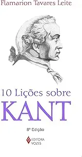 10 LIÇOES SOBRE KANT (PRODUTO USADO - COMO NOVO)
