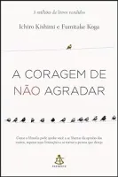 A CORAGEM DE NAO AGRADAR (PRODUTO USADO - MUITO BOM)