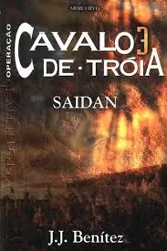 OPERAÇAO CAVALO DE TROIA. SAIDAN - VOLUME 3 (PRODUTO USADO - MUITO BOM)