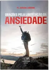 Livro Orações pela libertação da ansiedade