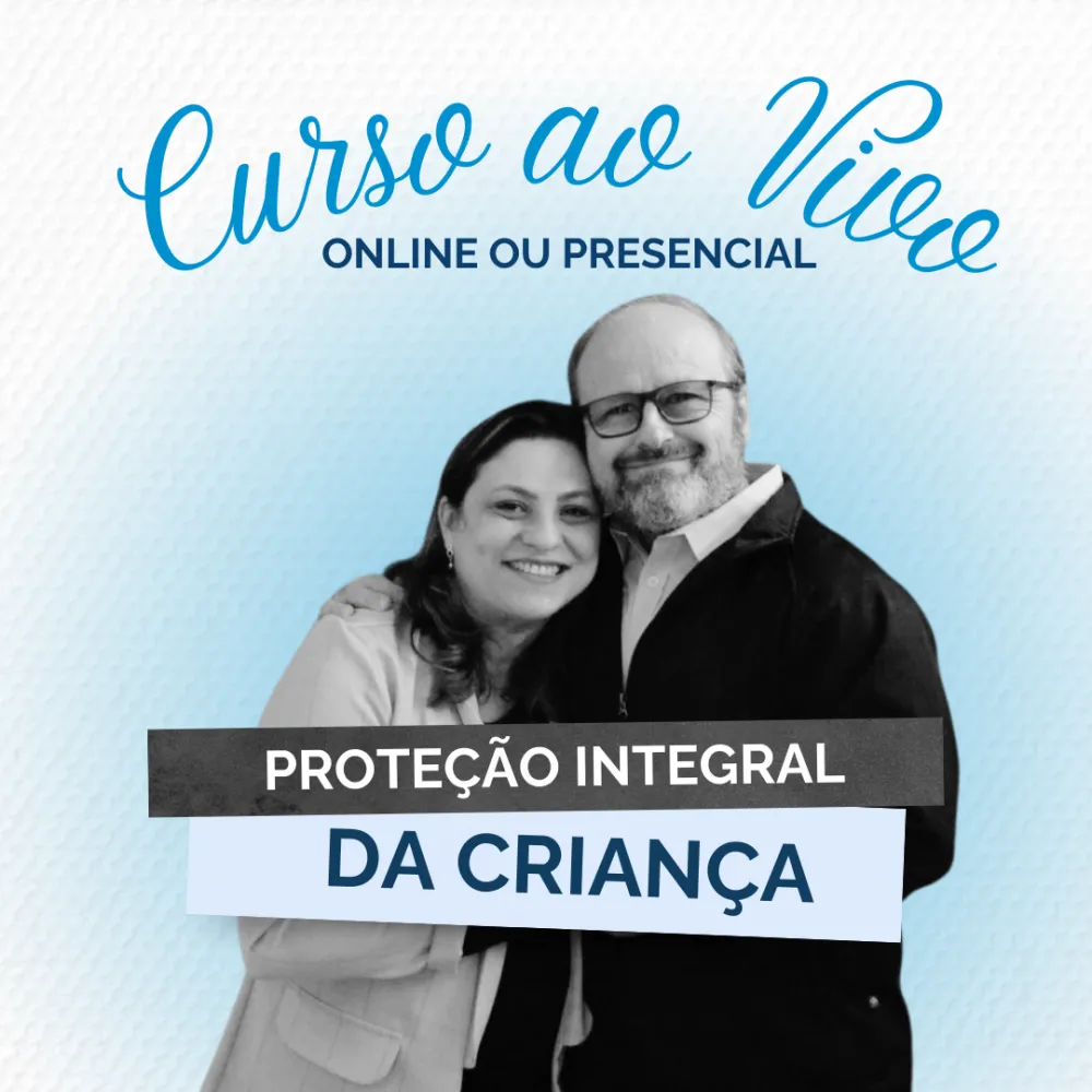 Proteção Integral da Criança e Adolescente: Curso Presencial ou online ao vivo Imagem