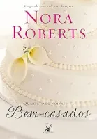 BEM-CASADOS (QUARTETO DE NOIVAS - LIVRO 3) (PRODUTO USADO - MUITO BOM)