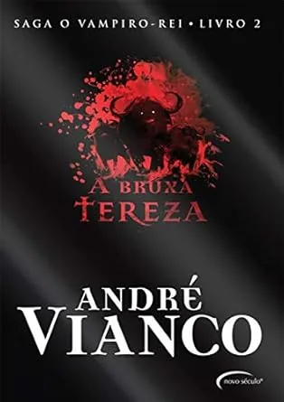 A BRUXA TEREZA: SAGA O VAMPIRO REI. VOLUME 2 (PRODUTO USADO - MUITO BOM)