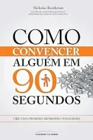 COMO CONVENCER ALGUEM EM 90 SEGUNDOS (PRODUTO USADO - MUITO BOM)