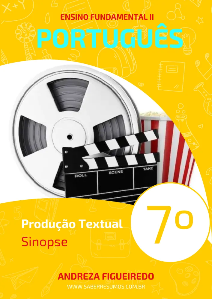 158 - Português - Produção Textual - Sinopse- 7º ano - PDF com 4 páginas