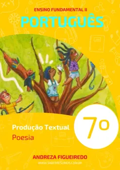 140 - Português - Produção Textual - Poesia - 7º ano - PDF com 7 páginas