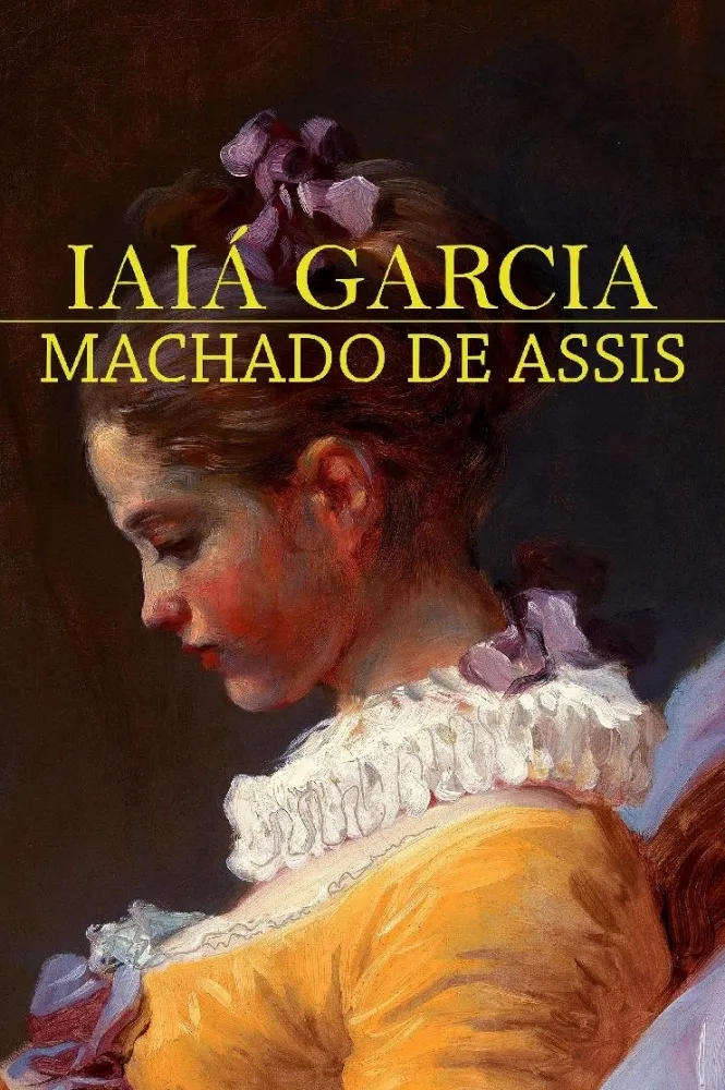 617 - Iaiá Garcia - Machado de Assis - E-Book completo - 94 páginas Imagem