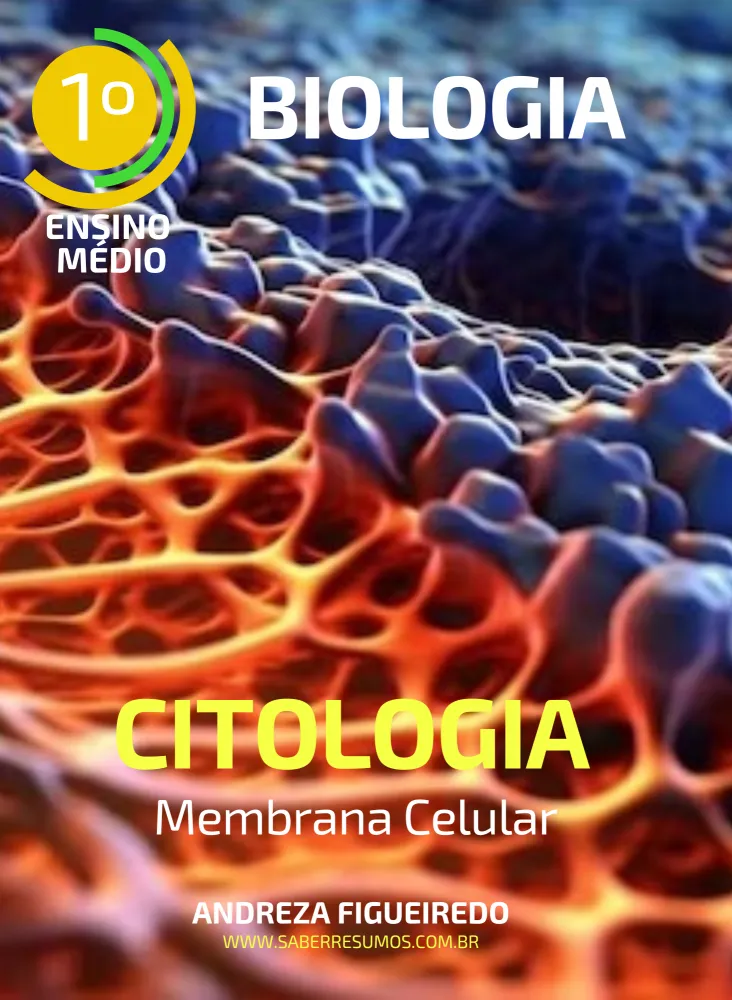 656 - Biologia - Citologia - Membrana Celular - 1º do Ensino Médio - PDF com 13 páginas Imagem