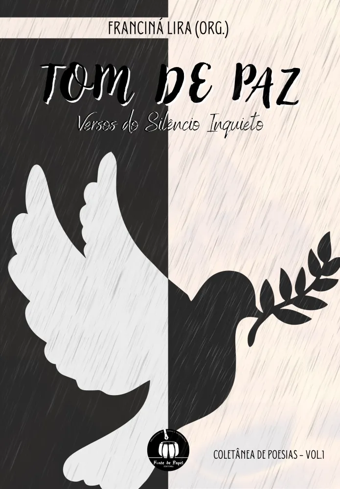 Tom de Paz. Versos do silêncio inquieto - Volume 1