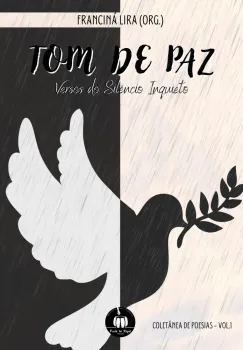 Tom de Paz. Versos do silêncio inquieto - Volume 1